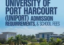 University of Port Harcourt (UNIPORT) Courses, Admission Requirements, & School Fees