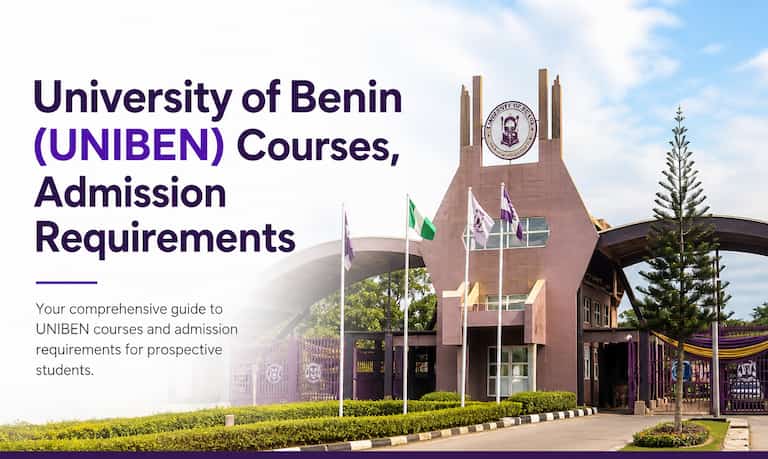 University of Benin (UNIBEN) Courses, Admission Requirements